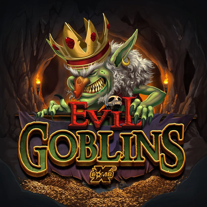 Evil Goblins xBomb